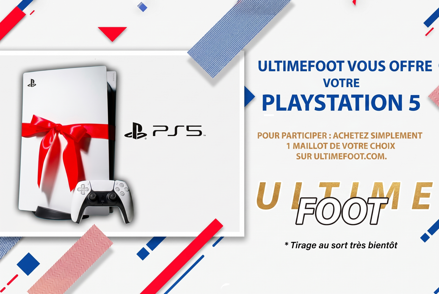 Ultimefoot vous offre votre PS5